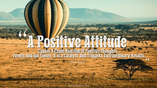 A Positive Attitude Causes A Chain