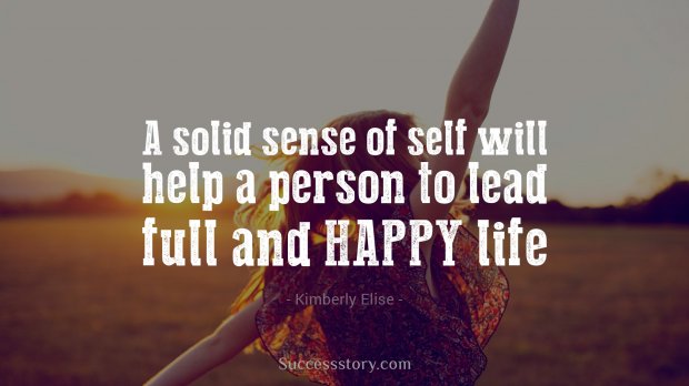 A solid sense of self will