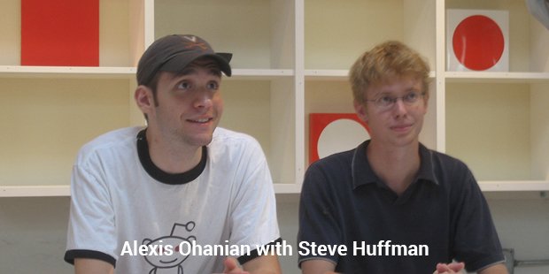 alexis ohanian with steve huffman