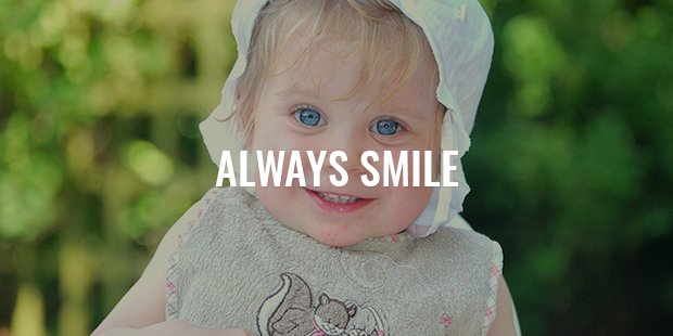 always smile