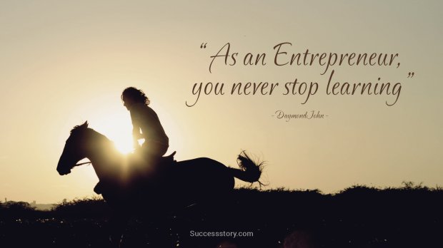 As an entrepreneur