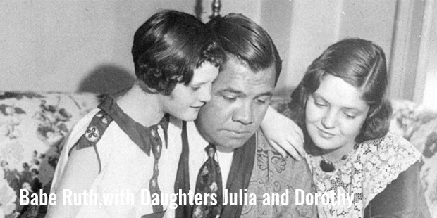 babe ruth,with daughters julia and dorothy