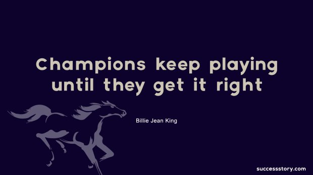 Champions keep playing