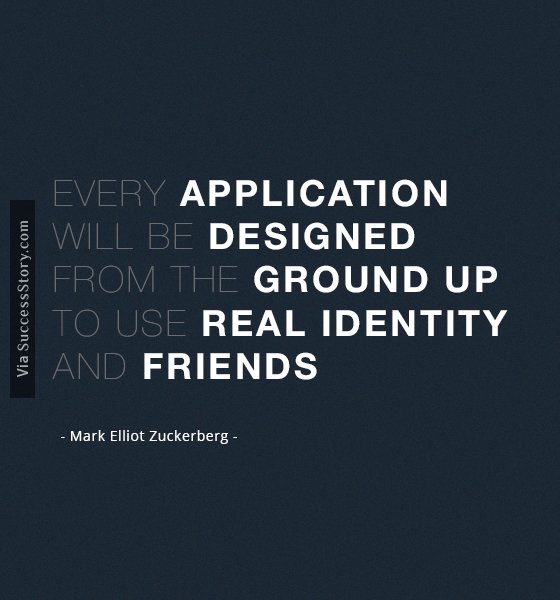 Every application will be designed