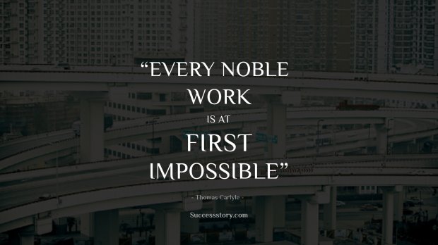 Every noble work is at