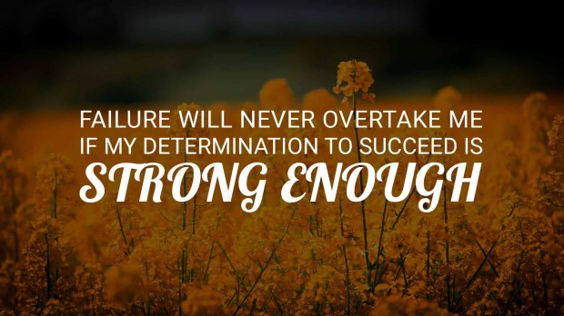 Failure will never overtake