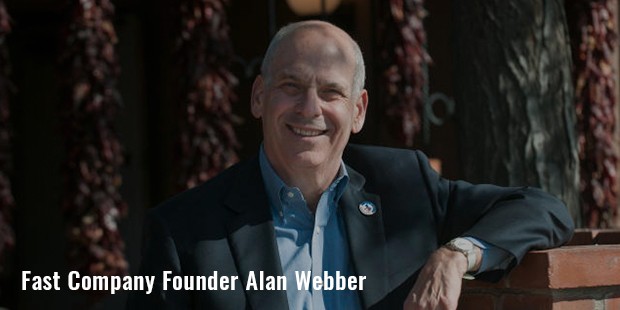 fast company founder alan webber