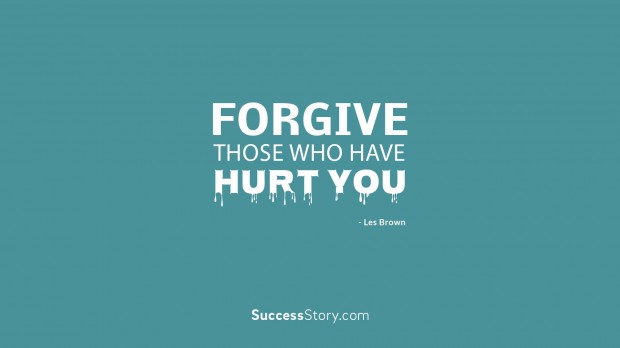 forgive those who have h