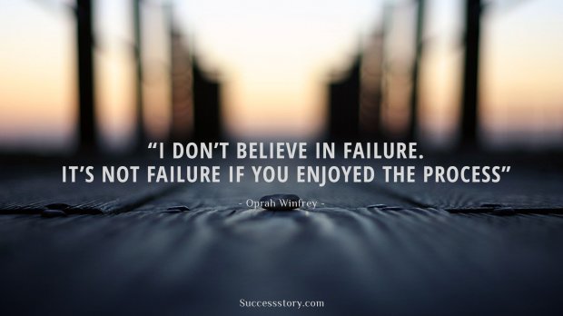 I dont believe in failure