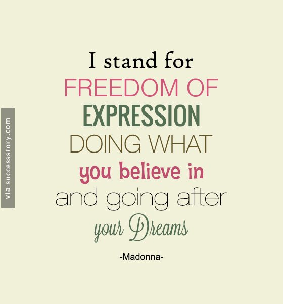 I stand for freedom of expression doing 