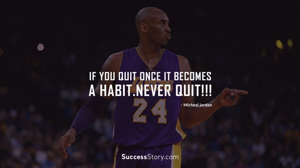 If you quit ONCE it becomes