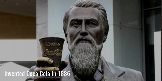 Invented Coca Cola in 1886