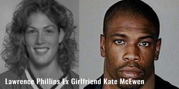 lawrence phillips ex girlfriend kate mcewen