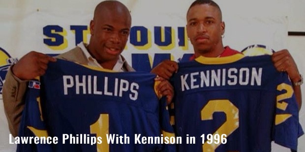 lawrence phillips with kennison in 1996