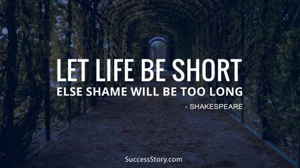 Let life be short