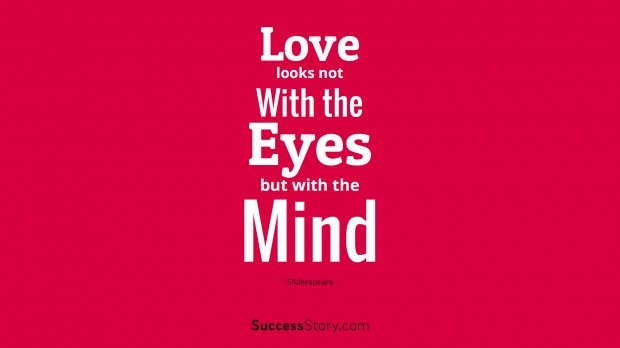 love looks not with the eyes
