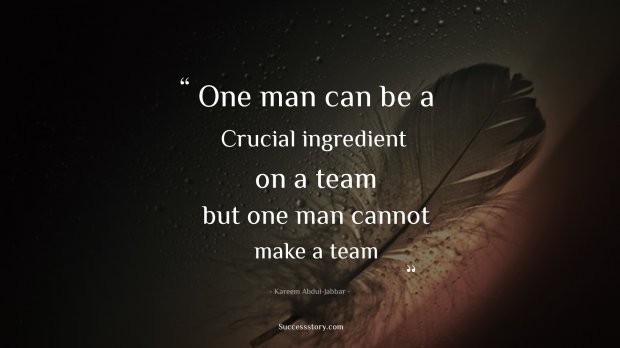 One man can be a crucial ingredient on a team