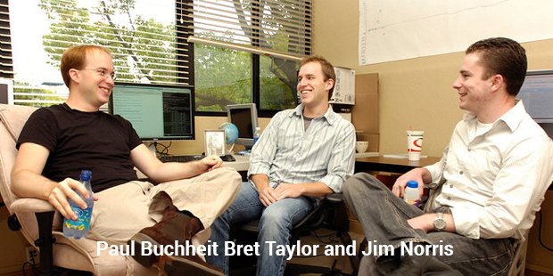 paul buchheit bret taylor and jim norris