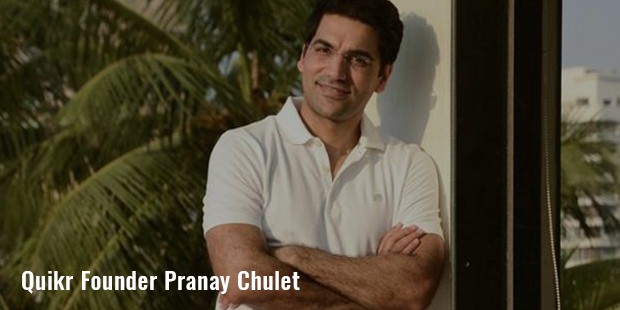 quikr founder pranay chulet