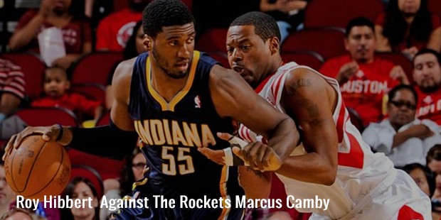 roy hibbert  against the rockets marcus camby