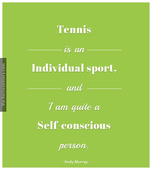 Tennis is an individual sport