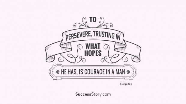 to persevere,