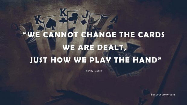 We cannot change the cards we