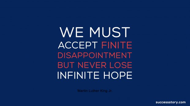 We must accept finite disappointment