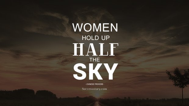 Women hold up half the sky