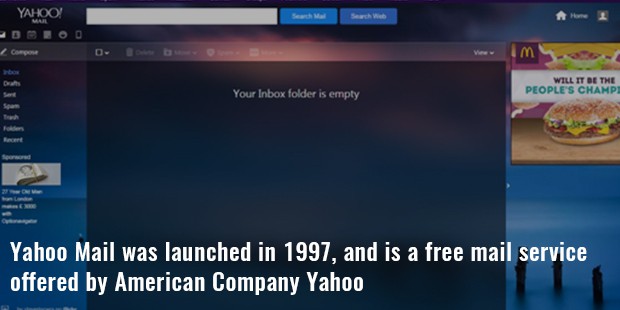 yahoo mail was launched in 1997, and is a free mail service