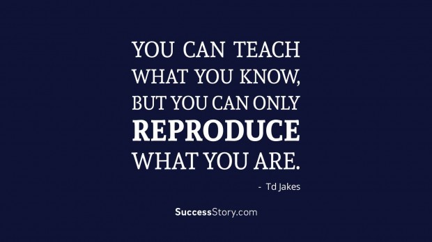 you can teach what you