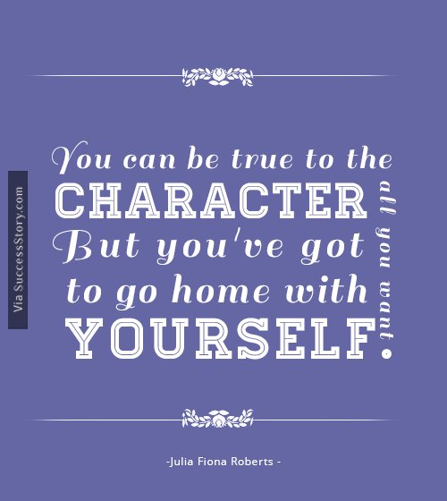 You can be true to the character