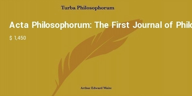 acta philosophorum: the first journal of philosophy