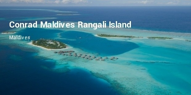 conrad maldives rangali island  maldives 