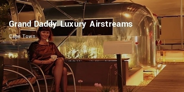 grand daddy luxury airstreams :cape town