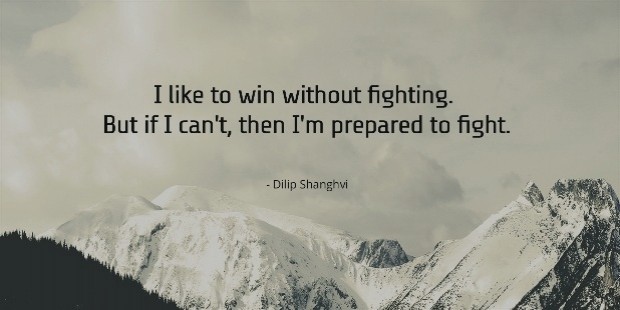 i like to win without fighting