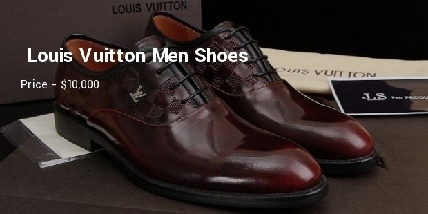 Louis Vuitton shoes, Price: $10,000.