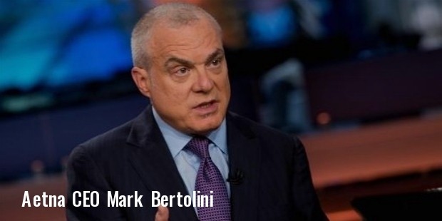 mark bertolini, ceo of aetna