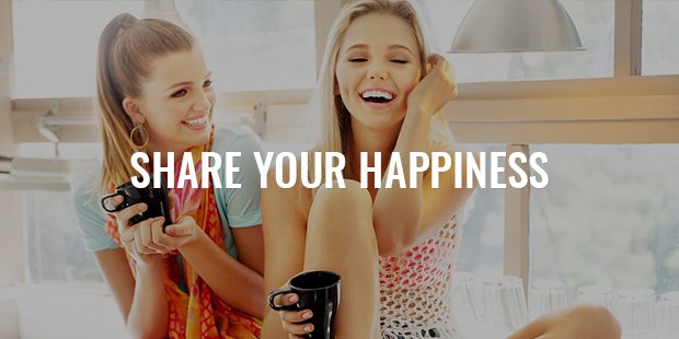 Share! Share your happiness