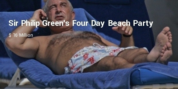 sir philip greens four day beach party