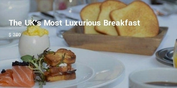 the uks most luxurious breakfast 