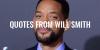17 Very Inspiring Quotes From Will Smith 