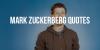 10 Best Encouraging Mark Zuckerberg Quotes For Entrepreneurs