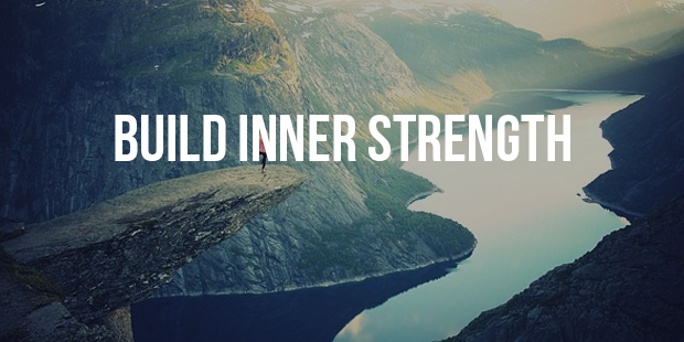 Build Inner Strength Through Positive Thoughts