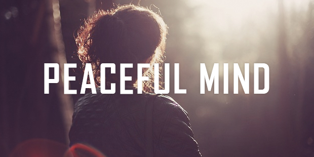 20 Simple Ways To A Peaceful Mind