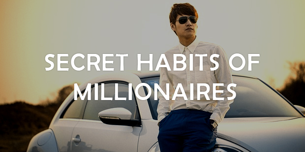 10 Secret Habits Of Millionaires You Didnt Know