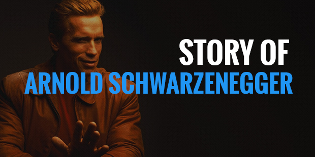 Inspiring Story of Arnold Schwarzenegger