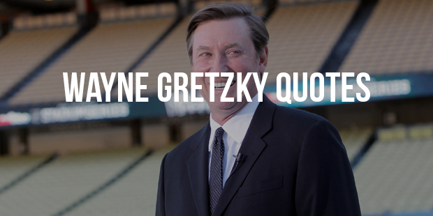 Wayne Gretzky Hockey Quotes