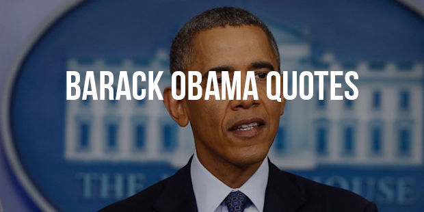 Famous Quotes From President Barack Obama