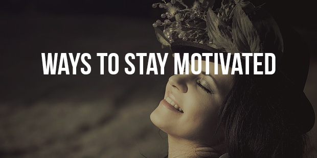 7 Ways to Stay Motivated When Suffering From Chronic Illness